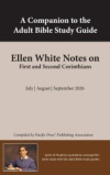 First and Second Corinthians (Ellen G. White Notes) 3Q26